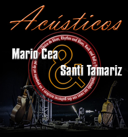 Mario Cea & Santi Tamariz